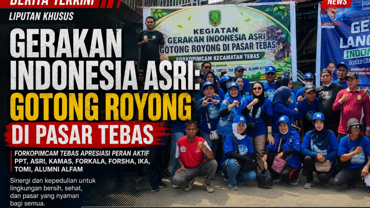Ciptakan Lingkungan Bersih, Forkopimcam Tebas dan Beberapa Ormas Buktikan Sinergitas Lewat Aksi Nyata